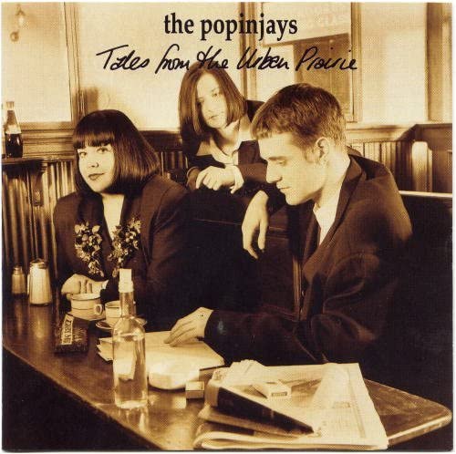 Tales From the Urban Prairie [Audio CD] Popinjays