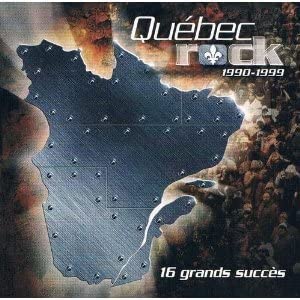 Quebec Rock 90-99 [Audio CD] Varies Francais