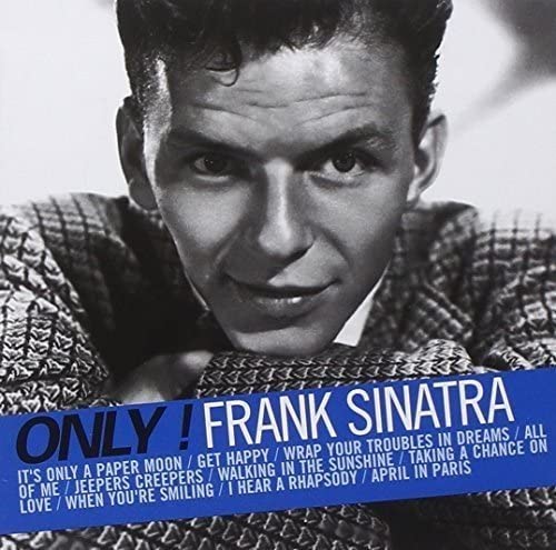 Only! Frank Sinatra [Audio CD] Frank Sinatra
