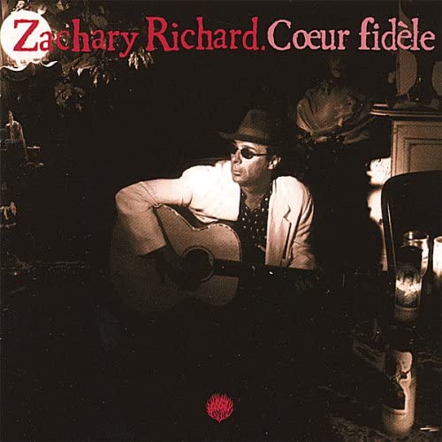 Coeur Fidele [Audio CD] Zachary Richard