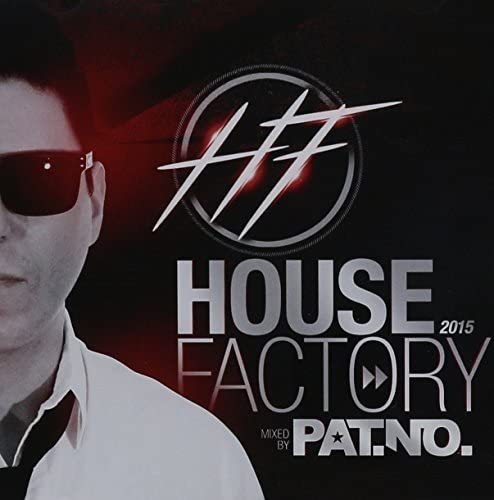 House Factory 2015 Mixe Par Pat. No / Various [Audio CD] Various Artists