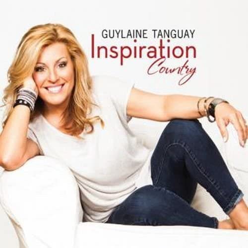 Inspiration Country [Audio CD] Guylaine Tanguay