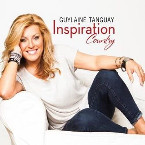 Inspiration Country [Audio CD] Guylaine Tanguay