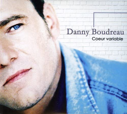 Coeur Variable [Audio CD] Boudreau/ Danny
