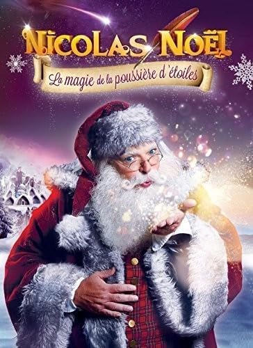 Nicolas Noël- La magie de la poussière d'étoiles (Version française) [DVD]