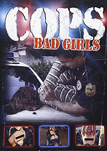 Cops - Bad Girls [DVD]