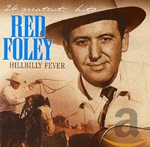 Hillbilly Fever [Audio CD] Red Foley