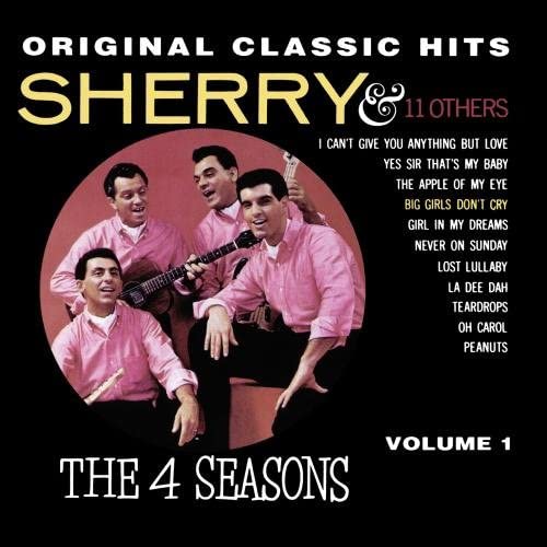 Vol 1:Sherry And 11 Other Hits [Audio CD] FOUR SEASONS