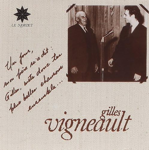 Mets Donc Tes Plus Belles Chansons Ensemble [Audio CD] Gilles Vigneault