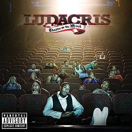 Theater Of The Mind [Audio CD] Ludacris, Dru Betts, E. Jones, Poke & Tone and Joseph Alexander
