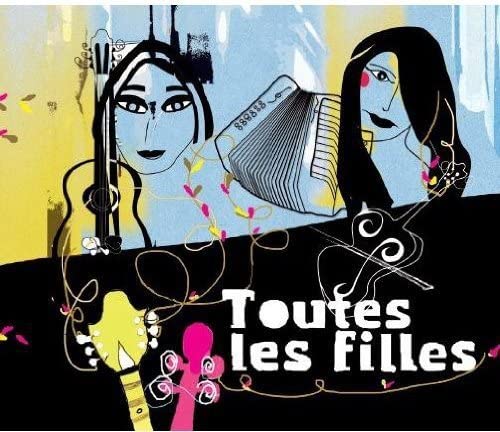 Toutes Les Filles [Audio CD] Various Artists