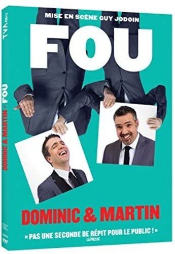 Dominic et Martin - Fou (Version française) [DVD]