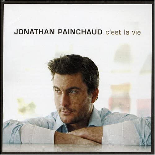 C'est La Vie [Audio CD] Painchaud. Jonathan