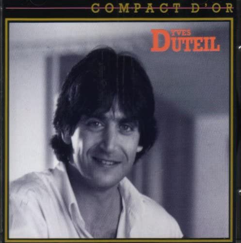 Compact Or (24 Grands Succes de Yves Duteil) [Audio CD] Yves Duteil