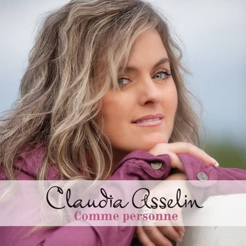 Comme Personne [Audio CD] Claudia Asselin