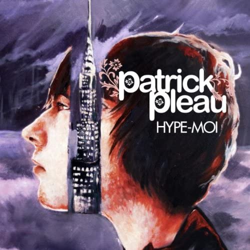 Hype-Moi [Audio CD] PLEAU,PATRICK