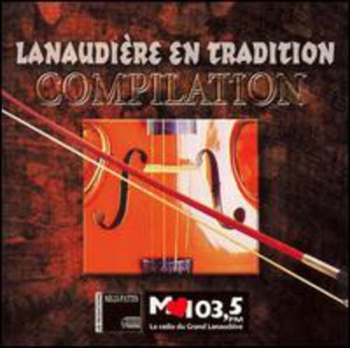 Lanaudiere En Tradition (Compilation) [Audio CD] Artistes variés