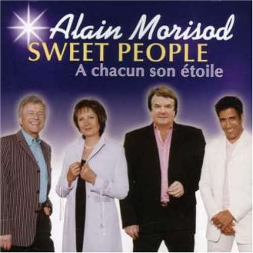 A Chacun Son Etoile [Audio CD] Alain Morisod & Sweet People