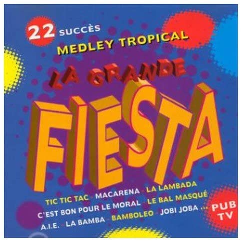 La Grande Fiesta Medley Tropi [Audio CD]
