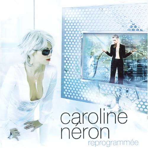 Reprogrammee (Frn) [Audio CD] Neron/ Caroline