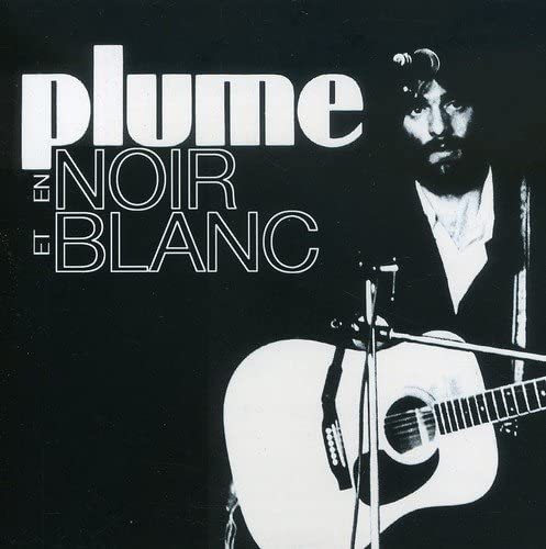 En Noir Et Blanc [Audio CD] Plume Latraverse