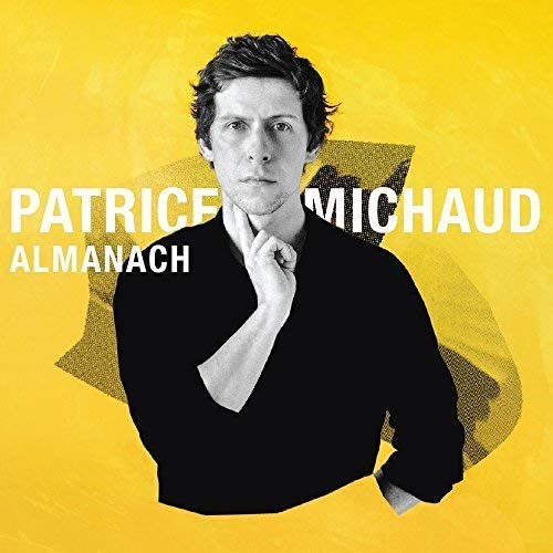 Almanach [Audio CD] Patrice Michaud