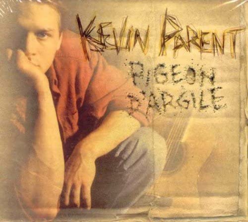 Pigeon D'argile [Audio CD] Kevin Parent