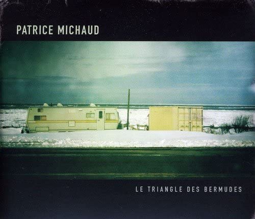 Le triangle des bermudes [Audio CD] Patrice Michaud