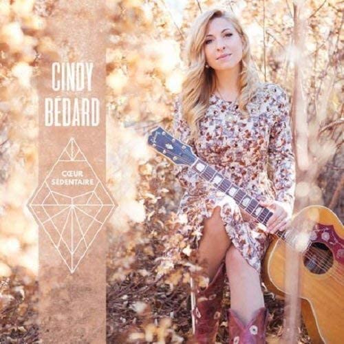 Coeur Sedentaire [Audio CD] Cindy Bedard