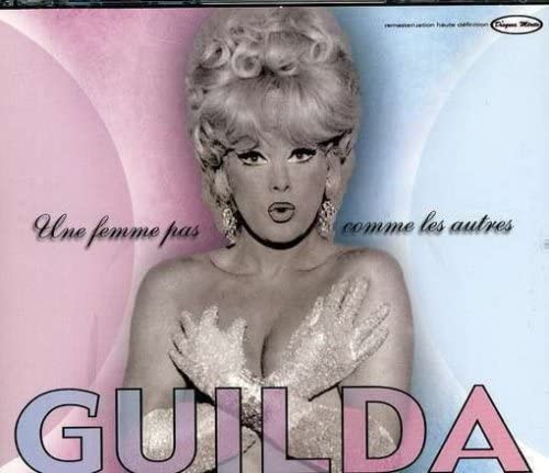 Une Femme Pas Comme Les Autres [Audio CD] Guilda