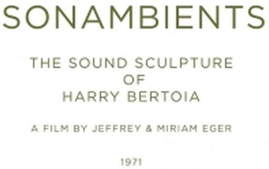 Sonambients: Sound Sculpture Of Harry Bertoia [Audio CD] BERTOIA/HARRY