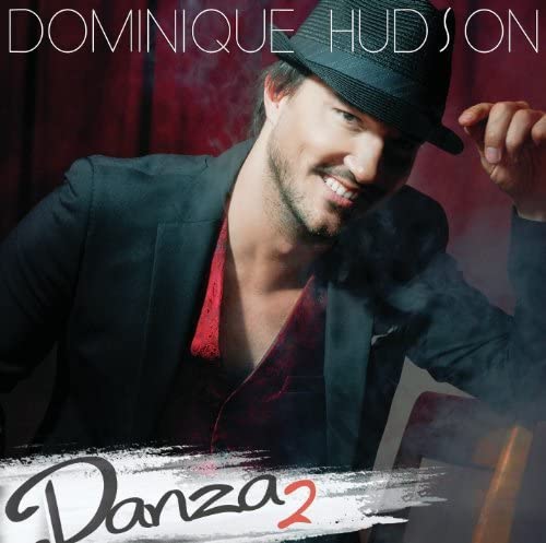 Dominique Hudson / Danza 2 [Audio CD] Dominique Hudson