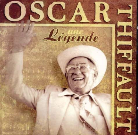 Une Legende (Frn) [Audio CD] Oscar Thiffault/