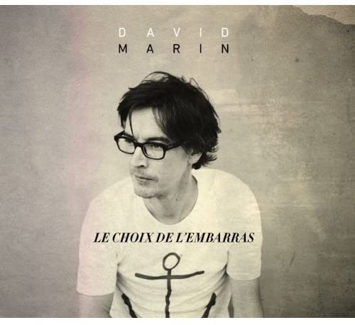 Le choix de l'embarras [Audio CD] David Marin
