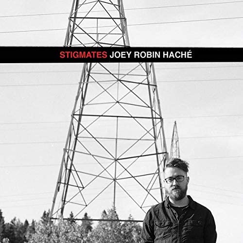 Stigmates / Joey Robin Haché [Audio CD] Joey Robin Haché