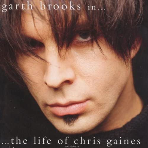 In the life of Chris Gaines [Audio CD] Garth Brooks