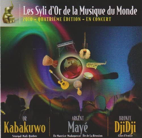 Les Syli Dor De La Musique Du Monde 2010-4ieme ed [Audio CD] Kabakuwo/ Maye Et Djidji
