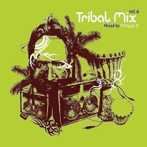 V4 Tribal Mix [Audio CD] Philippe B (Various)