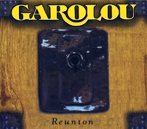 Reunion [Audio CD] Garolou