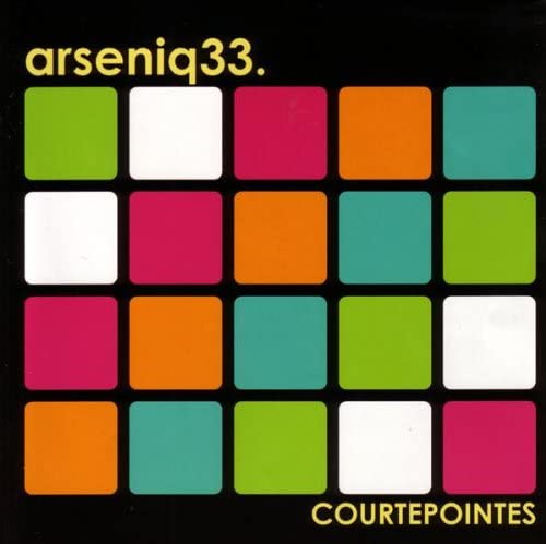 Courtpointes [Audio CD] Arseniq33