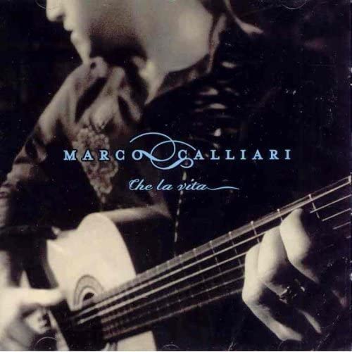 Che La Vita… [Audio CD] Calliari/ Marco