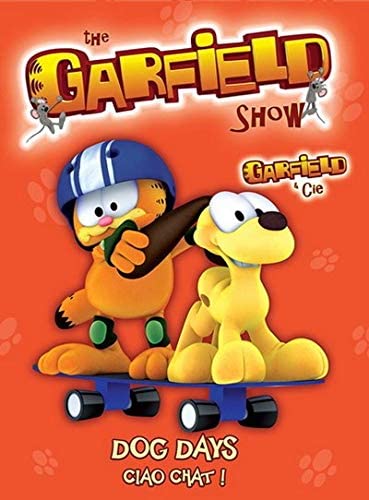 The Garfield Show/ Dog Days / Garfield & Cie/ Ciao Chat (Languages: English & French) [DVD]