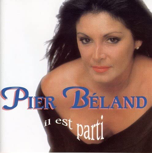 Il Est Parti [Audio CD] Pier Beland