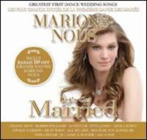 MARIONS-NOUS / LET’S GET MARRIED [Audio CD] VARIÉS / VARIOUS