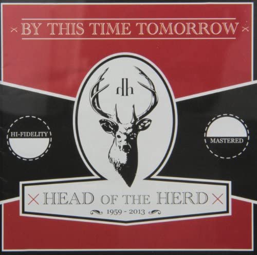 By This Time Tomorrow [Audio CD] Head Of The Herd