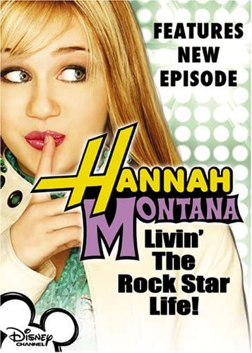 Hannah Montana: Livin' The Rock Star Life! [DVD]