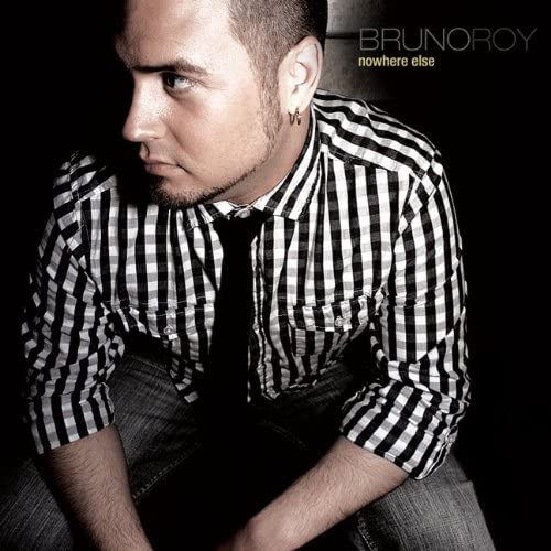 Nowhere Else [Audio CD] Bruno Roy