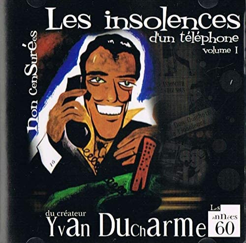 Les insolences d'un telephone volume 1 [Audio CD]