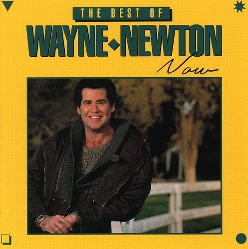 The Best Of Wayne Newton Now [Audio CD] Wayne Newton