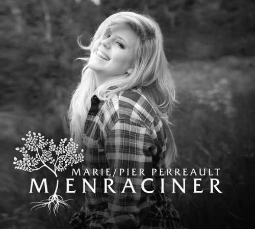 M'enraciner [Audio CD] Marie-Pier Perreault